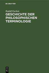 Icon image Geschichte der philosophischen Terminologie: Im Umriss dargestellt