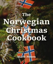 Icon image The Norwegian Christmas Cookbook