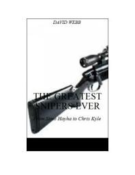 Icon image The Greatest Snipers Ever: From Simo Hayha to Chris Kyle