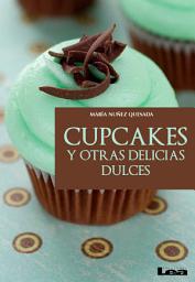 Icon image Cupcakes y otras delicias dulces