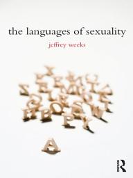 Icon image The Languages of Sexuality
