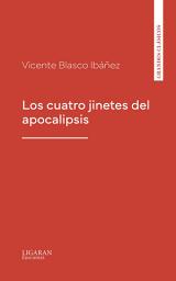 Icon image Los cuatro jinetes del apocalipsis