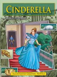 Icon image Cinderella: Illustrated Graphic Novels