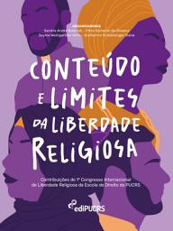 Icon image Conteúdo e limites da liberdade religiosa