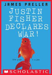 Icon image Justin Fisher Declares War!