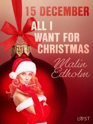 Icon image 15 december: All I want for Christmas – een erotische adventskalender: Volume 15