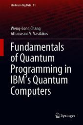 Icon image Fundamentals of Quantum Programming in IBM's Quantum Computers