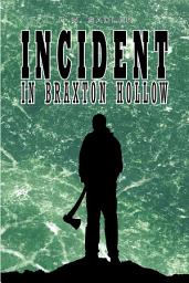Icon image Incident in Braxton Hollow