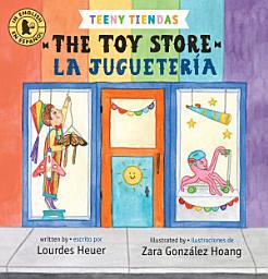 Icon image Teeny Tiendas: The Toy Store/La juguetería