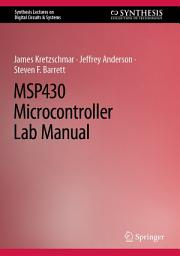 Icon image MSP430 Microcontroller Lab Manual