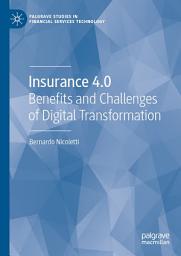 Icon image Insurance 4.0: Benefits and Challenges of Digital Transformation