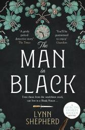 Icon image The Man in Black: A compelling, twisty historical crime novel