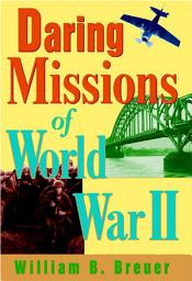 Icon image Daring Missions of World War II