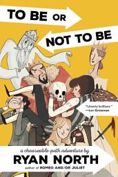 Icon image To Be or Not To Be: A Chooseable-Path Adventure
