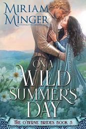 Icon image On A Wild Summer's Day: An Irish Love Triangle Historical Romance Novel