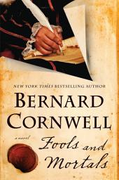 Icon image Fools and Mortals: A Novel