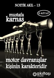 Icon image Motor Davranışlar Kişinin Karakteridir