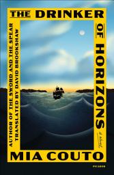 Icon image The Drinker of Horizons: A Novel