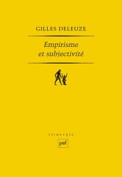 Icon image Empirisme et subjectivité: Essai sur la nature humaine selon Hume, Édition 8