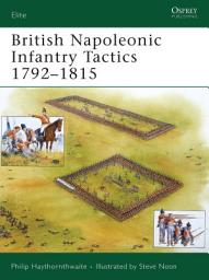 Icon image British Napoleonic Infantry Tactics 17921815