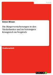 Icon image Die Bürgerversicherungen in den Niederlanden und im Vereinigten Königreich im Vergleich