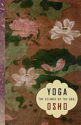 Icon image Yoga: The Science of the Soul