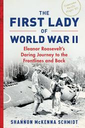Icon image The First Lady of World War II