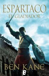 Icon image El gladiador (Espartaco 1)