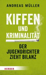 Icon image Kiffen und Kriminalität: Der Jugendrichter zieht Bilanz