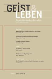 Icon image Geist & Leben 1/2025: Zeitschrift für christliche Spiritualität