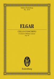 Icon image Cello Concerto E minor: Op. 85