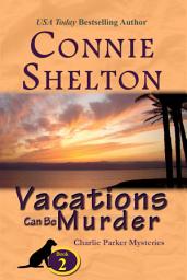 Icon image Vacations Can Be Murder: A Girl and Her Dog Cozy Mystery