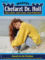 Icon image Chefarzt Dr. Holl 1930: Auszeit an der Nordsee