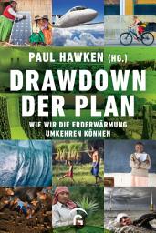Icon image Drawdown - der Plan: Wie wir die Erderwärmung umkehren können