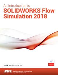 Icon image An Introduction to SOLIDWORKS Flow Simulation 2018
