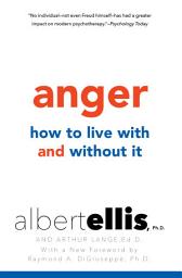 Icon image Anger: How to Live with and without It
