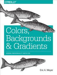 Icon image Colors, Backgrounds, and Gradients: Adding Individuality with CSS