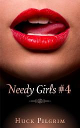 Icon image Needy Girls #4