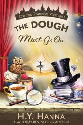 Icon image The Dough Must Go On (Oxford Tearoom Mysteries ~ Book 9)