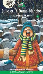 Icon image Julie 05 - Julie et la Dame blanche