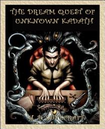 Icon image The Dream Quest of Unknown Kadath