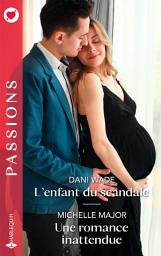Icon image L'enfant du scandale - Une romance inattendue