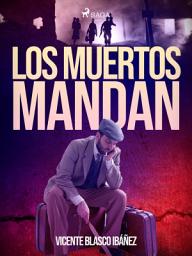 Icon image Los muertos mandan