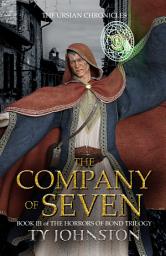 Icon image The Company of Seven: Book III of The Horrors of Bond Trilogy
