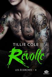 Icon image Les Écorchés, T4 : Révolte