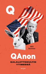 Icon image QAnon: Salaliittokultin ytimessä