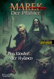 Icon image Marek, der Pfähler: Das Kloster der Hyänen