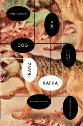 Icon image Investigations of a Dog: And Other Creatures