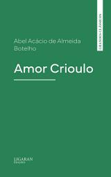 Icon image Amor Crioulo