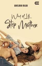 Icon image Way Of Life Stepmother!: Eternity Publishing